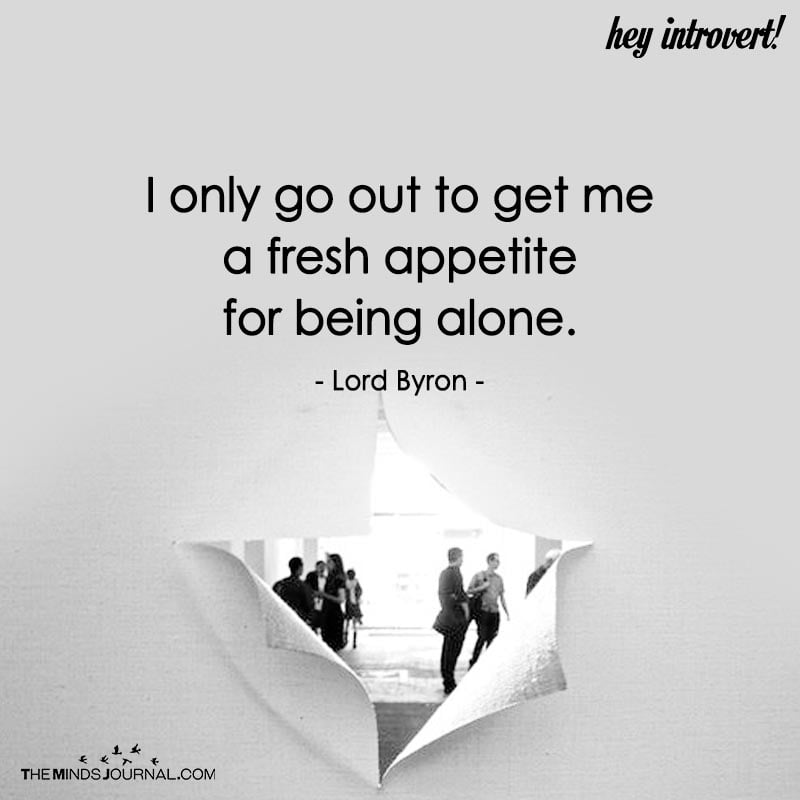 I Only Go Out To Get Me A Fresh Appetite
