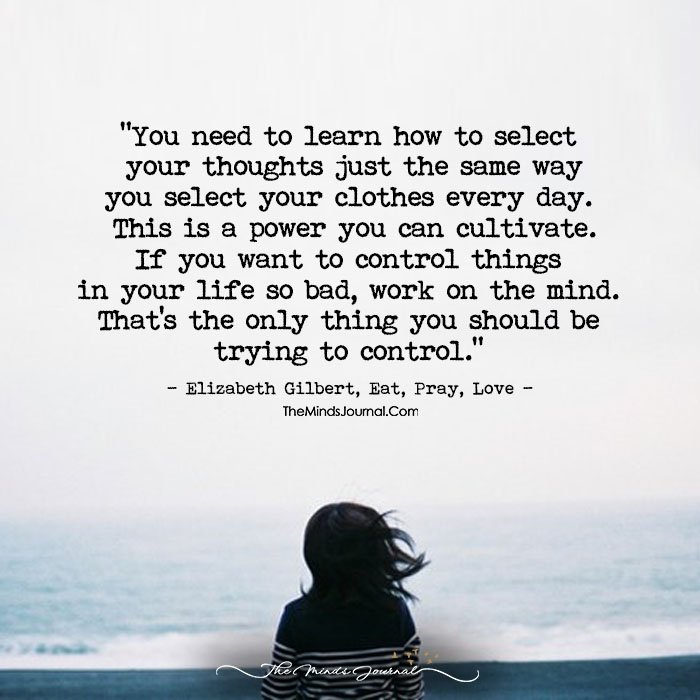 You Need To Learn How To Select Your Thoughts