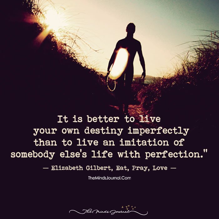 Live Your Own Destiny