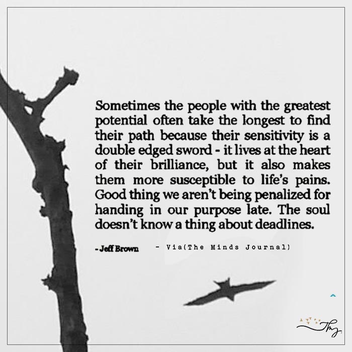 Sometimes The People With The Greatest Potential