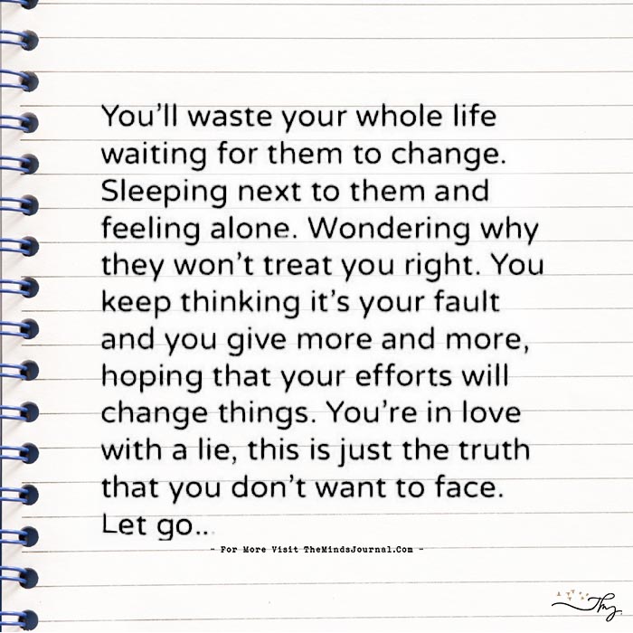 You’ll Waste Your Whole Life