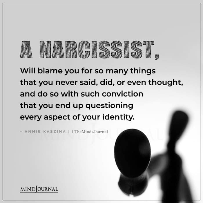 a narcissist will blame you