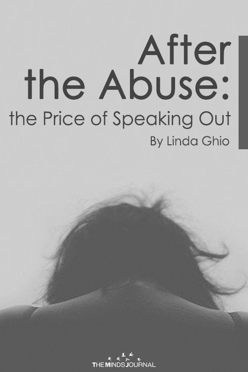 After the Abuse: The Price of Speaking Out