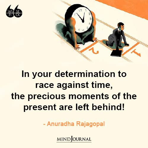 Anuradha Rajagopal In your determination