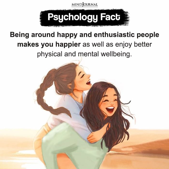 Being Around Happy And Enthusiastic People