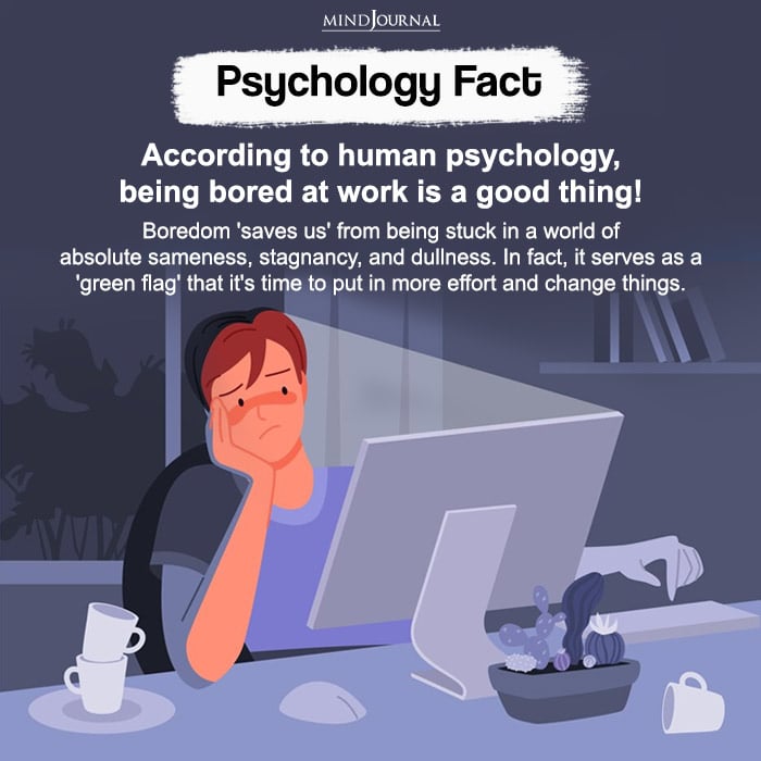 According To Human Psychology, Being Bored At Work Is A Good Thing