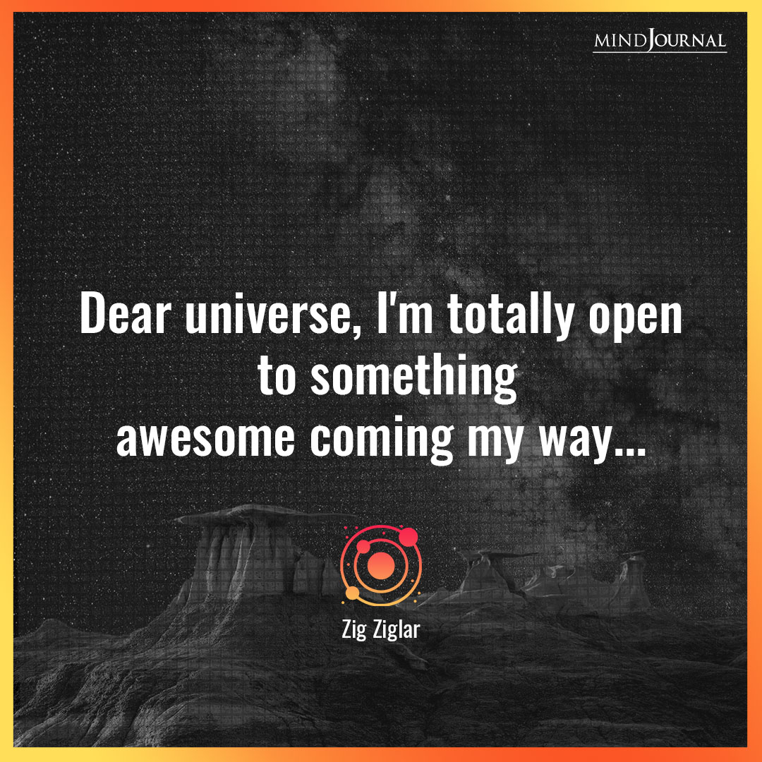 Dear universe,