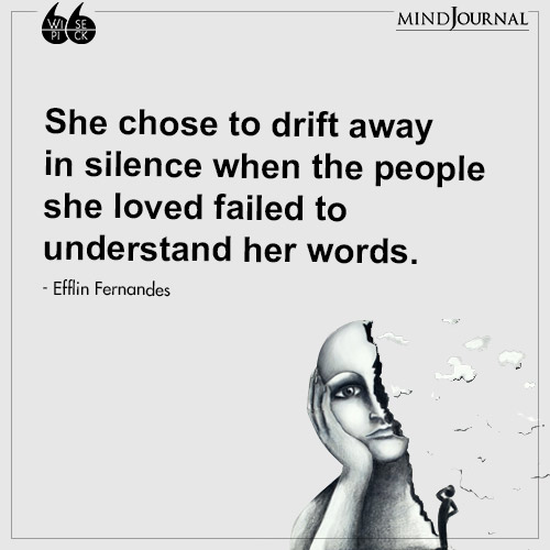 Efflin Fernandes She chose to drift away