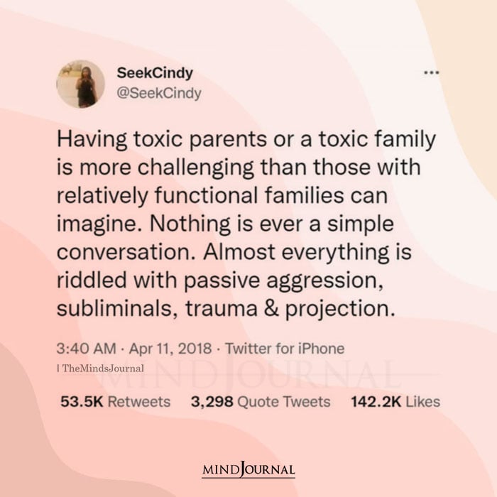 Having Toxic Parents Or A Toxic Family Is More Challenging
