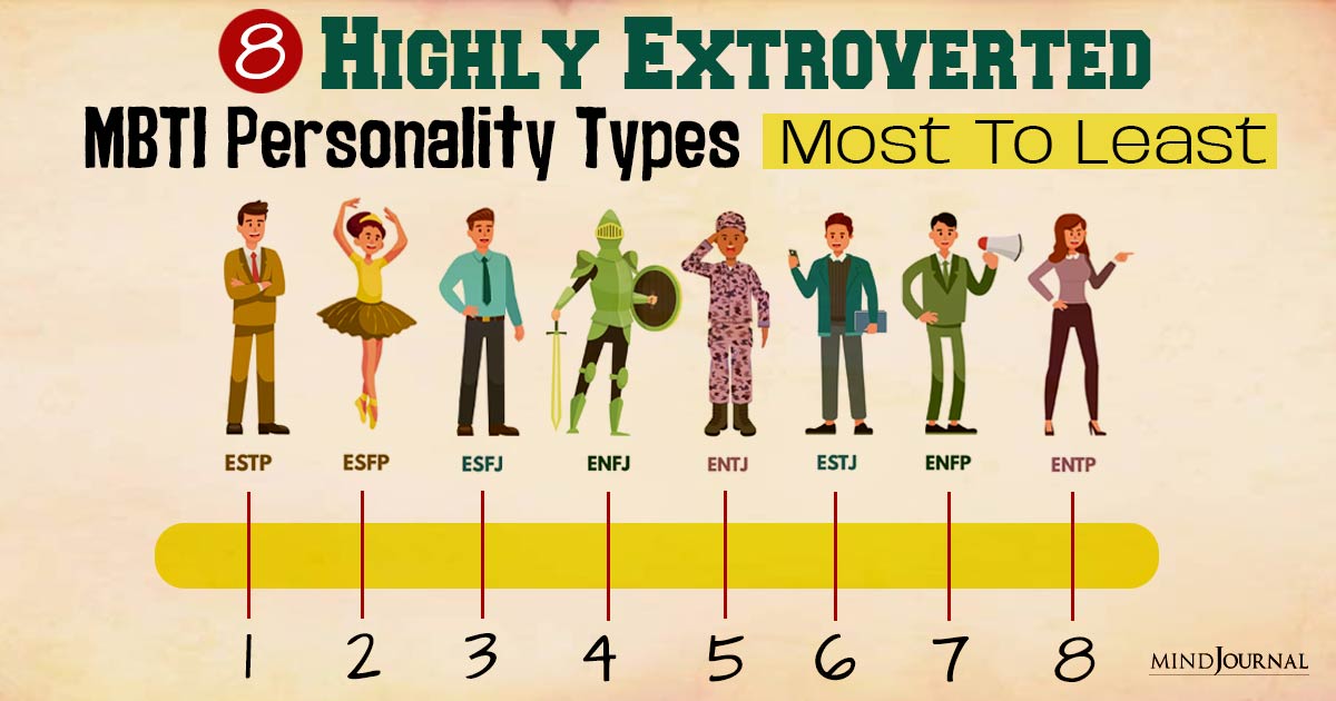 The 8 Most Extroverted MBTI Personality Types Ranked From Most To Least