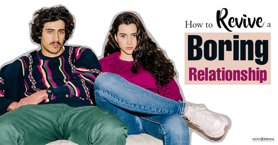 How To Revive A Boring Relationship