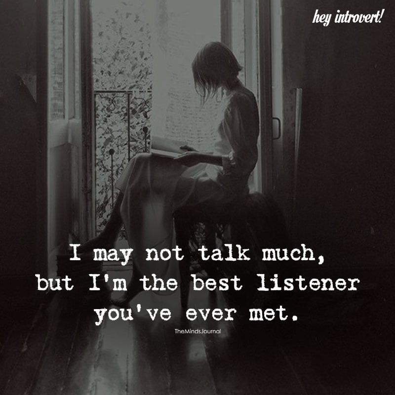 I May Not Talk Much