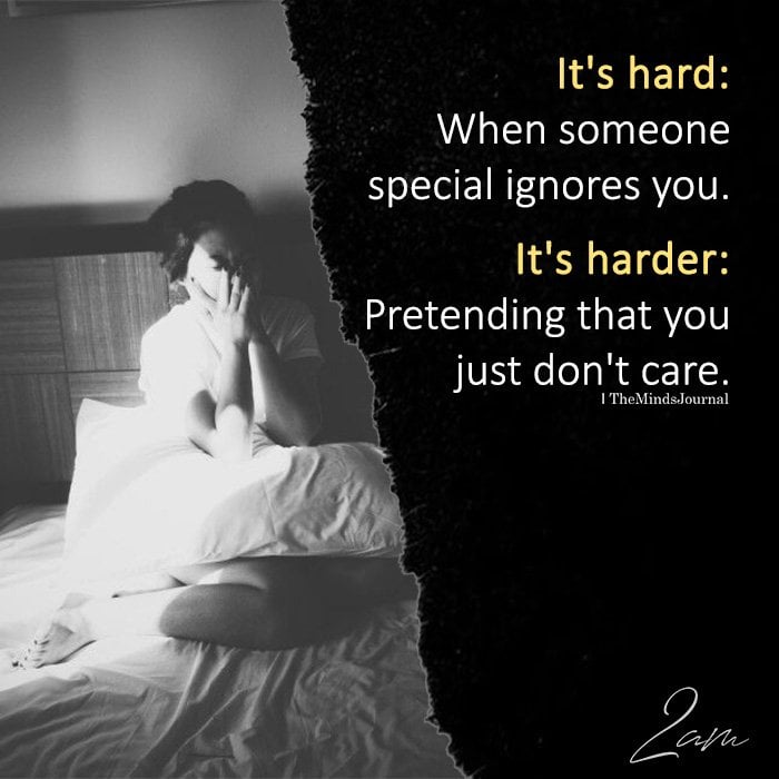 It’s Hard: When Someone Special Ignores You