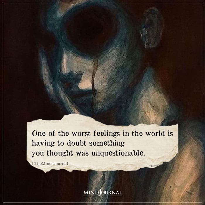 One Of The Worst Feelings In The World