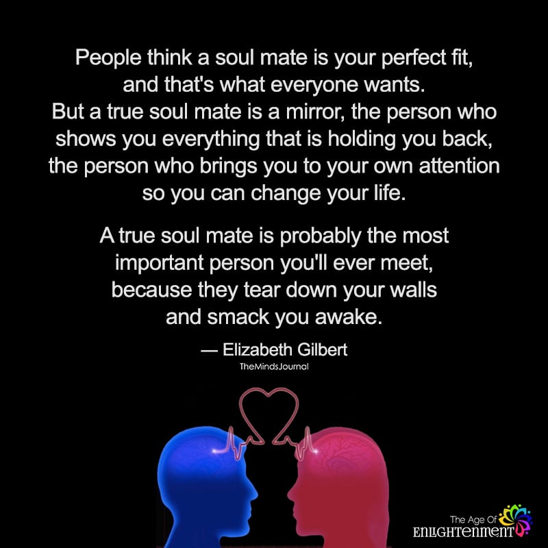 People Think A Soul Mate Is Your Perfect Fit