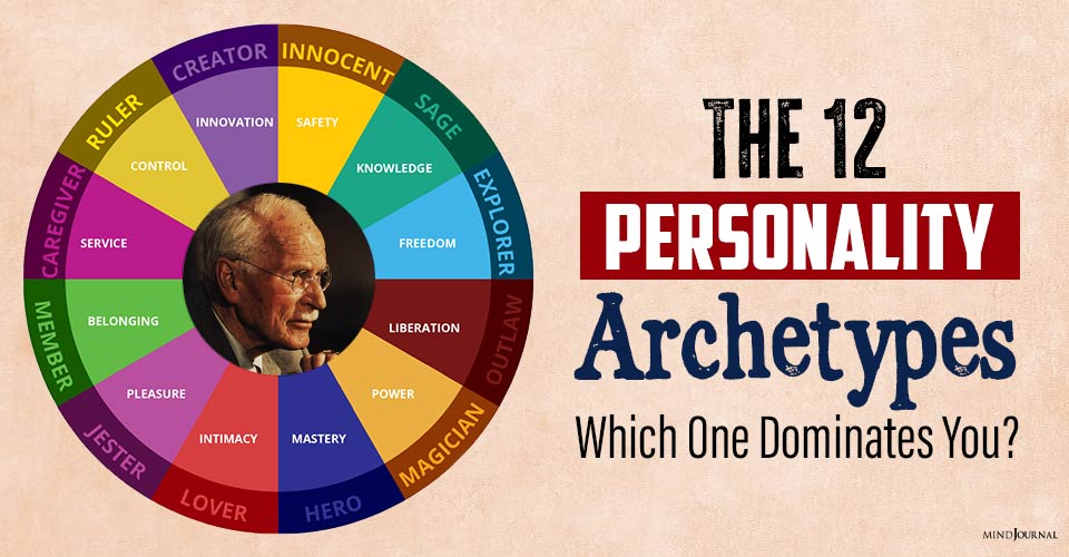 The 12 Personality Archetypes: Which One Dominates You?