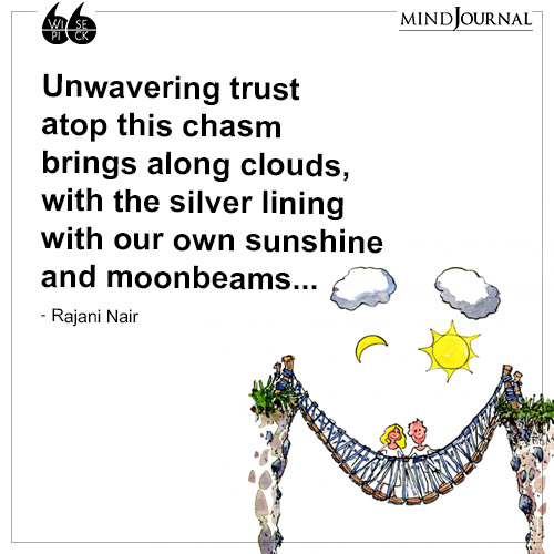Rajani Nair Unwavering trust