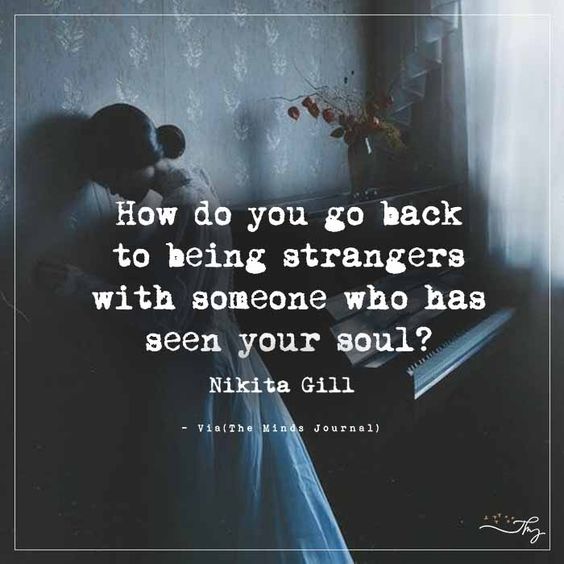 Stranger To One Who’s Seen Your Soul