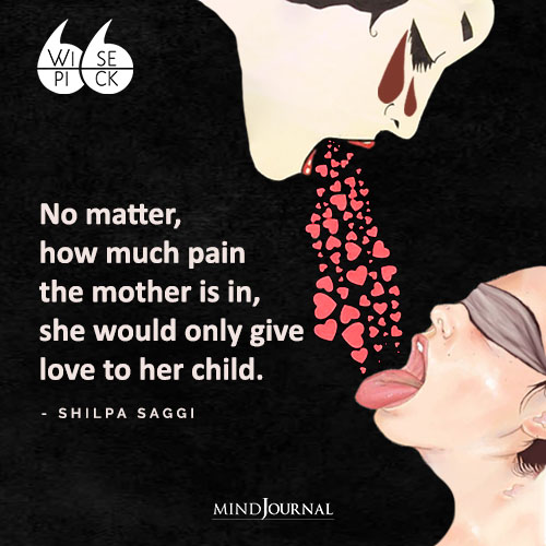 Shilpa Saggi No matter how much pain