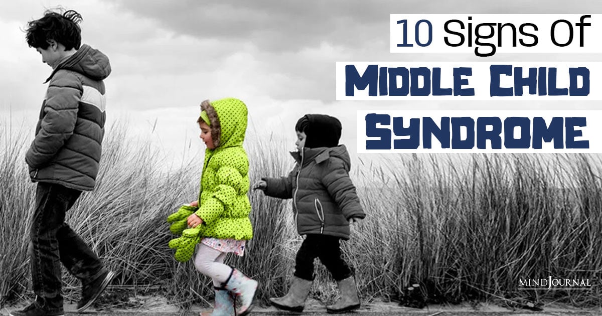 10 Signs Of Middle Child Syndrome Lost In Between The Family Shuffle