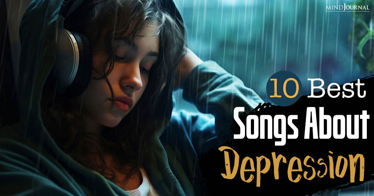 10 Songs About Depression: Soulful Songs That You Will Relate To