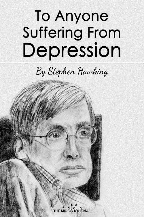 Stephen Hawking Has a Beautiful Message for Anyone Suffering From Depression