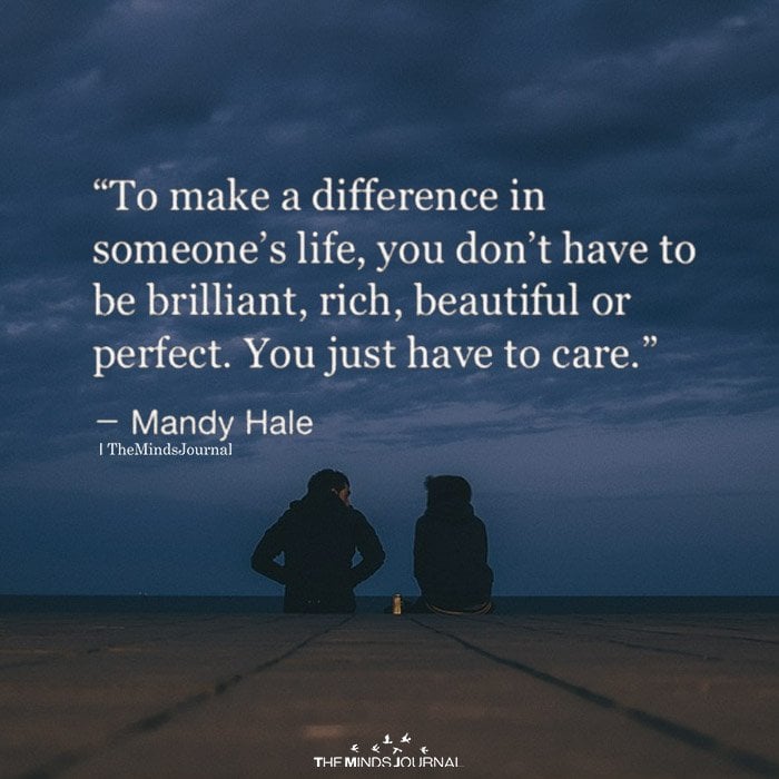 To Make A Difference In Someone’s Life