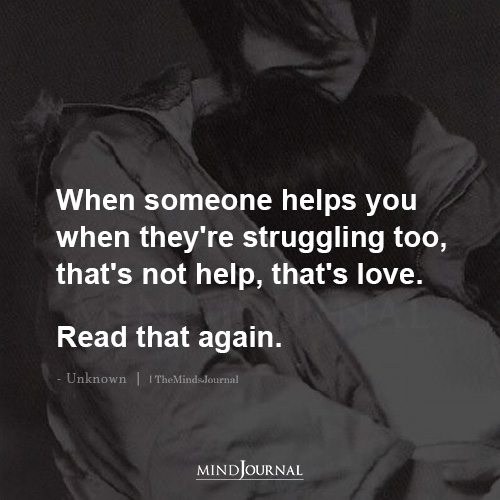 When Someone Helps You