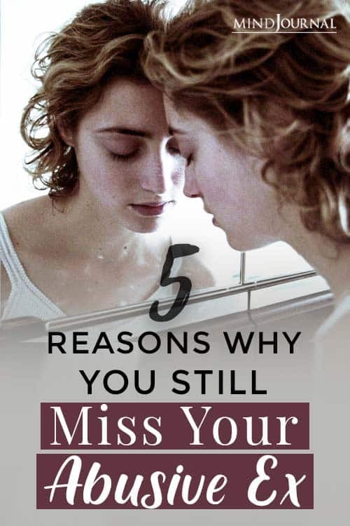 Why You Still Miss Your Abusive Ex Pin