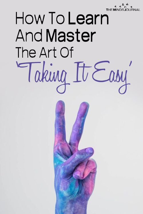 art of taking easy pin