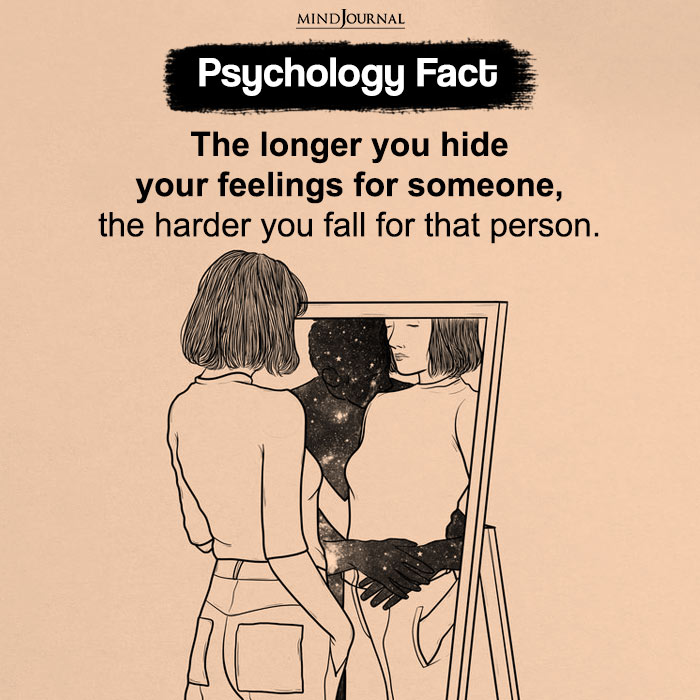 The Longer You Hide Your Feelings For Someone