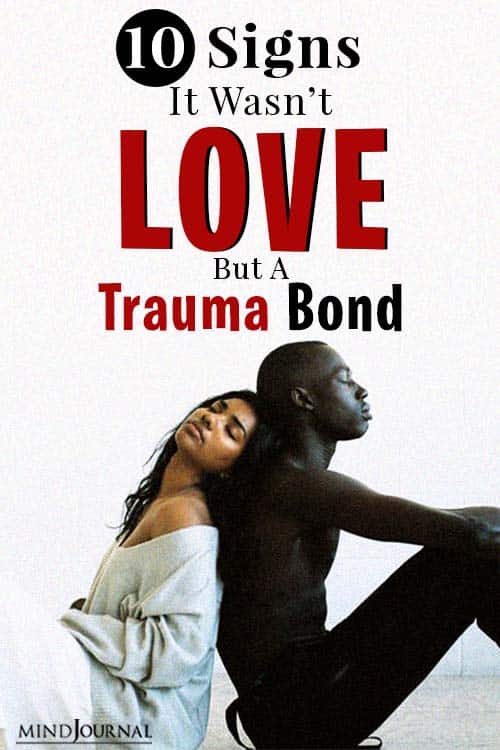 signs it wasnt love but a trauma bond pin