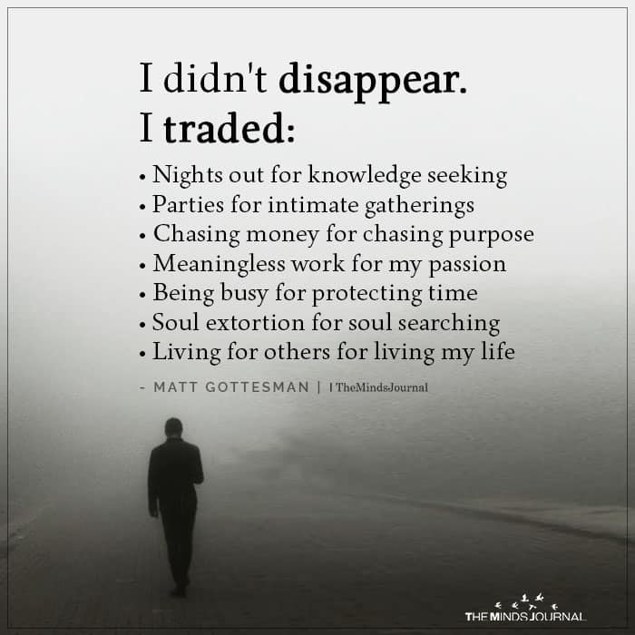 I didn’t disappear. I was actually finding myself.