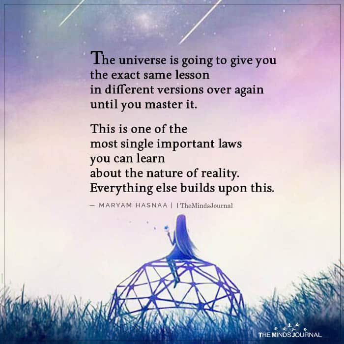 The Universe is Going to Give You