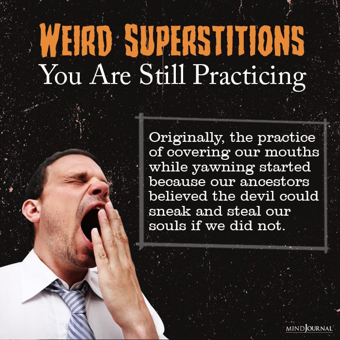 Are you superstitious?
