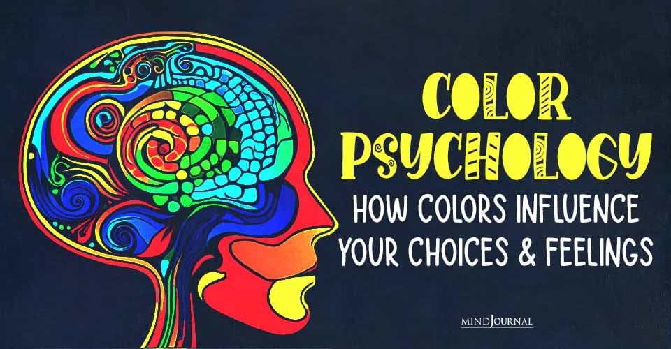 What Is Color Psychology? Weird Ways It Influences Mood