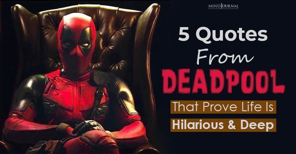 Deadpool Quotes That Prove Life is Hilarious