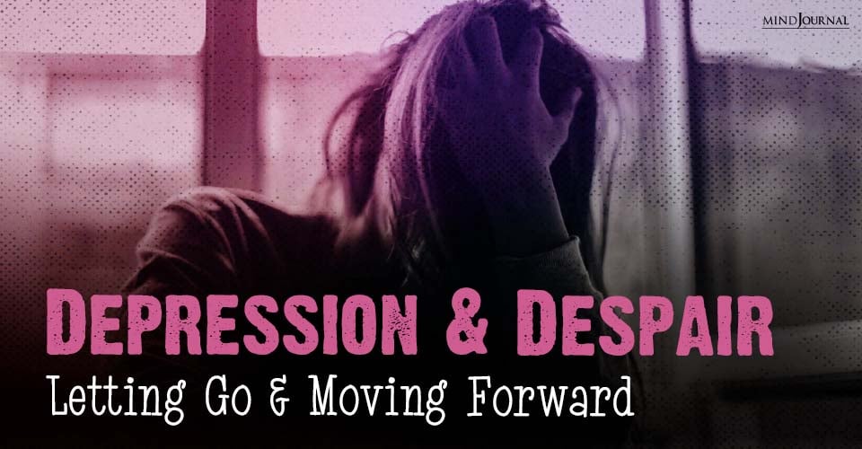 Overcoming Depression and Despair Important Ways