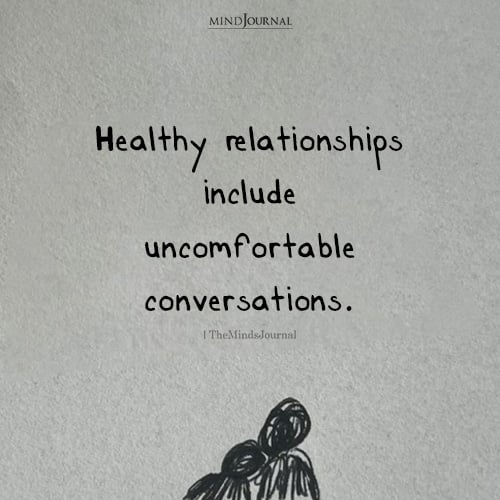 Healthy Relationships Include Uncomfortable Conversations - Relationship Quotes