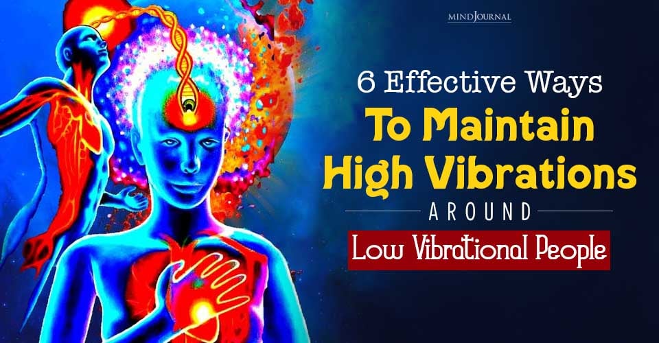 How To Maintain High Vibrations Around Energy Vampires