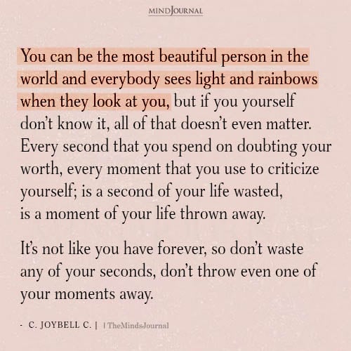 You Can Be The Most Beautiful Person - C. JoyBell C. Quote