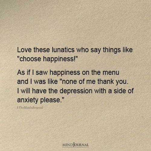Choose Happiness! - Funny Quotes
