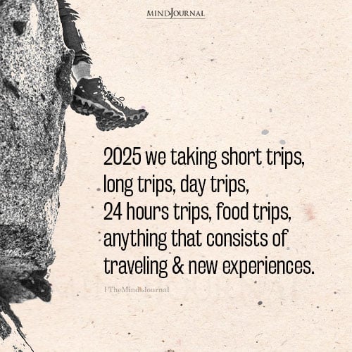 2025 We Taking Short Trips - Affirmation Quotes