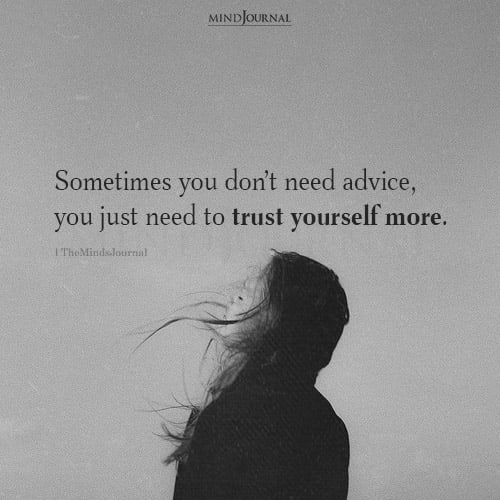 Sometimes You Don’t Need Advice – Wisdom Quotes