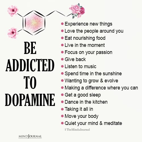 Be Addicted To Dopamine - Motivational Quotes