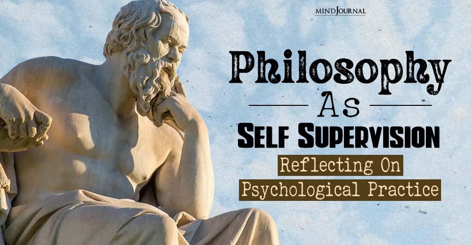 Philosophy As Self Supervision Important Key Points