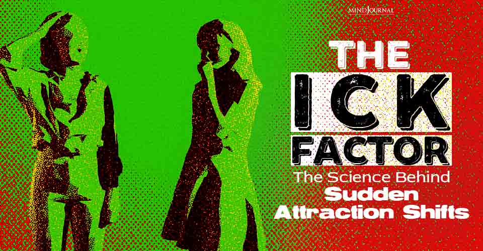The Ick Factor Important Things To Know About Turn Offs