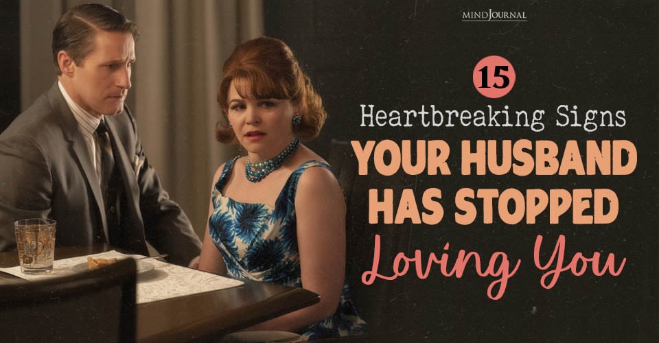 Signs Your Husband Doesn't Love You: 15 Painful Red Flags