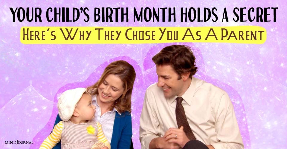 12 Fun Child’s Birth Months: Why They Choose Their Parents