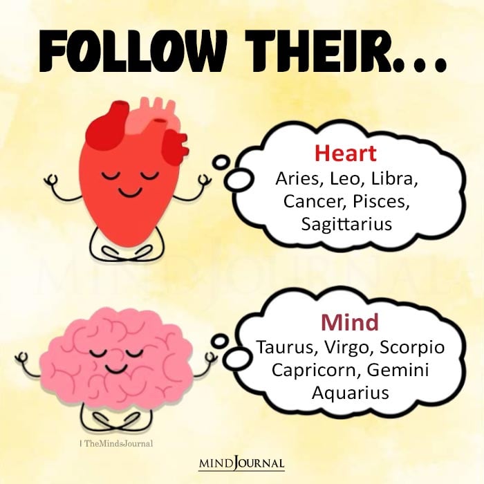 Mind Or Heart? What Each Zodiac Sign Follows